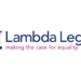 Lambda Legal: Legal Aid For People Without A Lot of Money